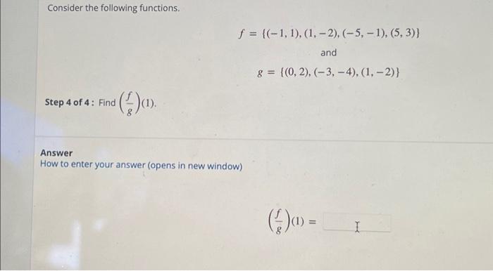 Solved Consider the following functions. Step 4 of 4: Find | Chegg.com