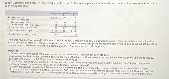 Solved Barlow Company Manufactures Three Products-A, B, And | Chegg.com