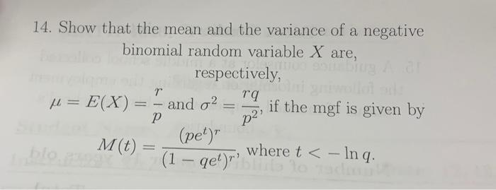 Solved 14. Show that the mean and the variance of a negative | Chegg.com