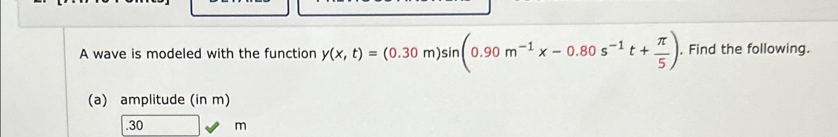 Solved A wave is modeled with the function | Chegg.com