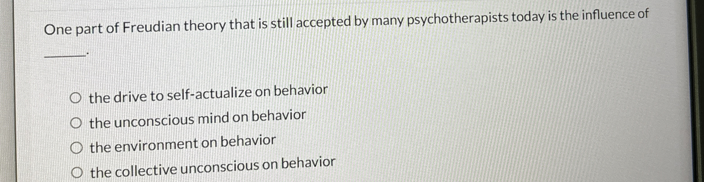 Solved One part of Freudian theory that is still accepted by | Chegg.com