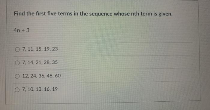 Solved Find The First Five Terms In The Sequence Whose Nth Chegg Com