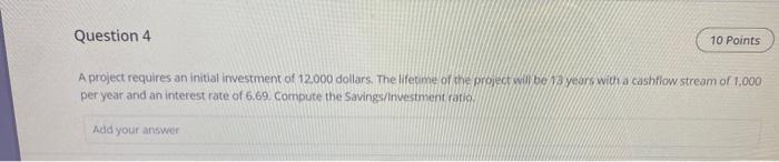 Solved A project requires an initial investment of 12.000 | Chegg.com