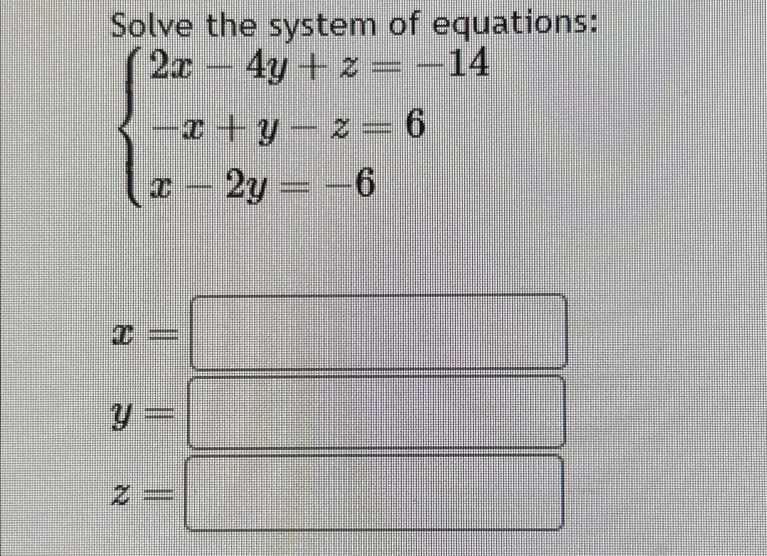 solve the system of equations x y z 6