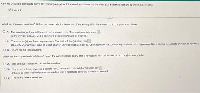 Solved 7m2+2m=4 What are the exact solutions? Select the | Chegg.com