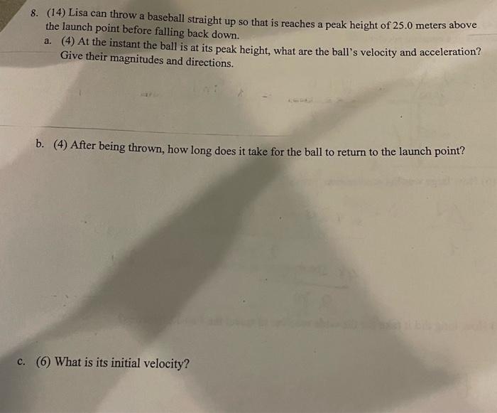 Solved 8. (14) Lisa can throw a baseball straight up so that