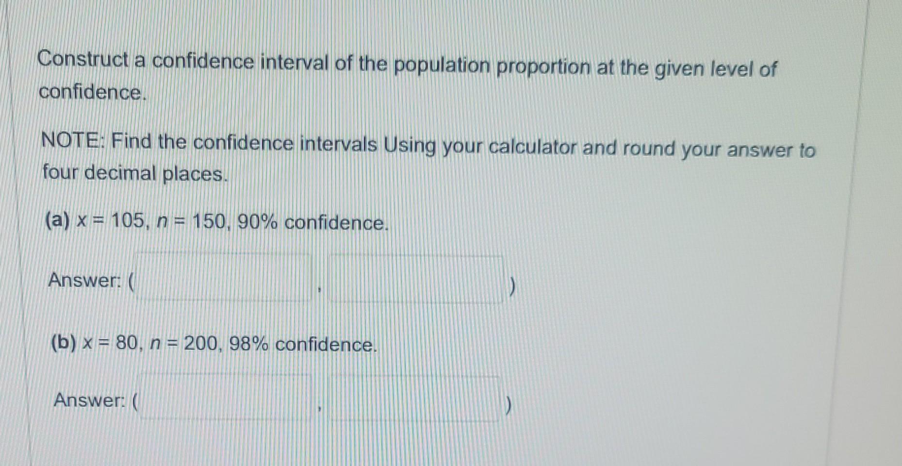 Solved Construct a confidence interval of the population | Chegg.com