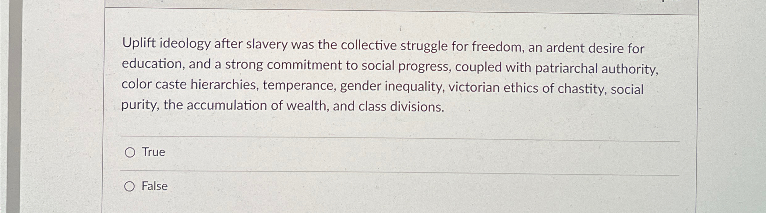 Solved Uplift ideology after slavery was the collective | Chegg.com