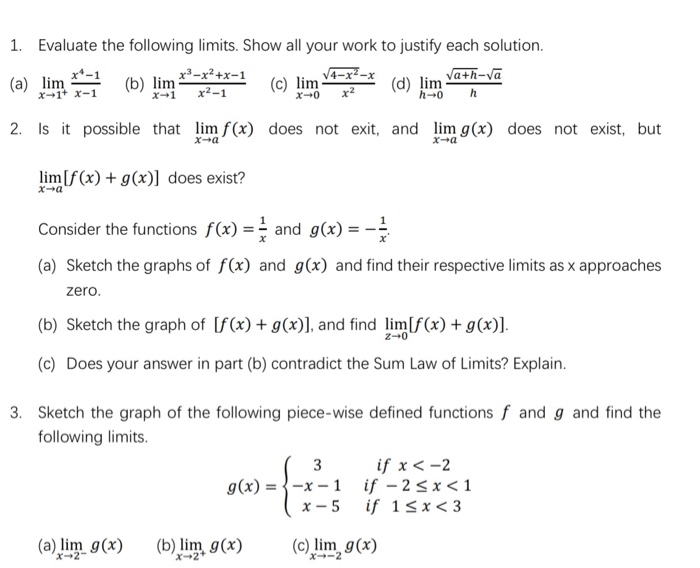 Solved 1 Evaluate The Following Limits Show All Your Wo Chegg Com