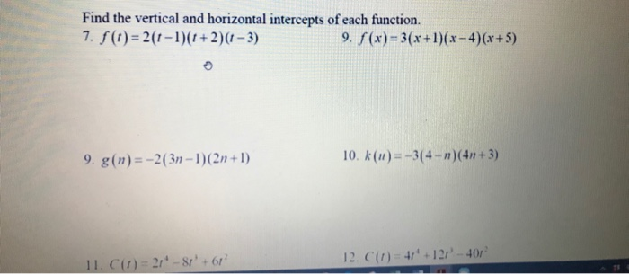 Solved Find the vertical and horizontal intercepts of each | Chegg.com