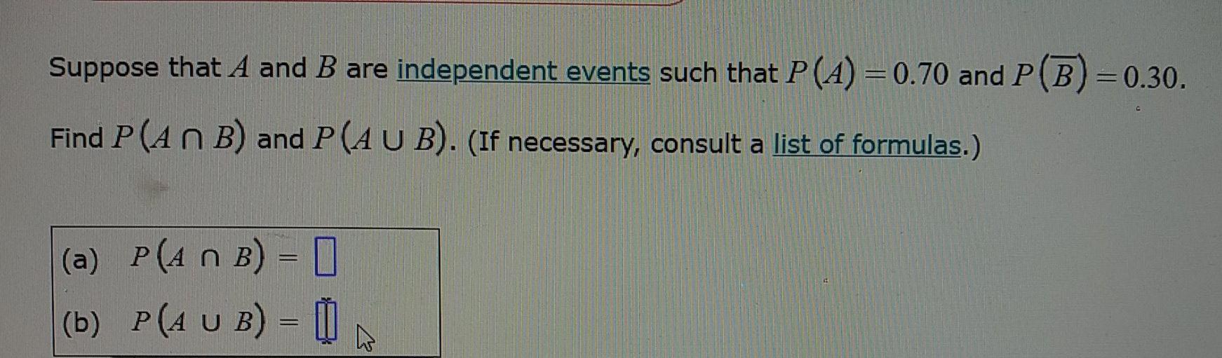 Solved Suppose That A And B Are Independent Events Such That | Chegg.com