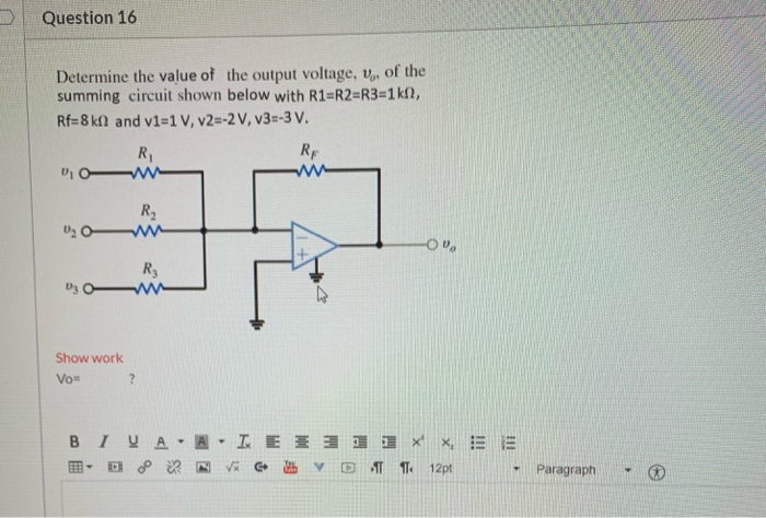 Solved Question 16 Determine the value of the output | Chegg.com