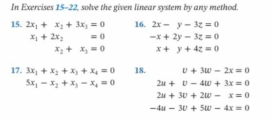 Solved In Exercises 15-22, Solve The Given Linear System By | Chegg.com