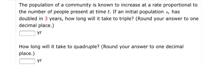 Solved The population of a community is known to increase at | Chegg.com