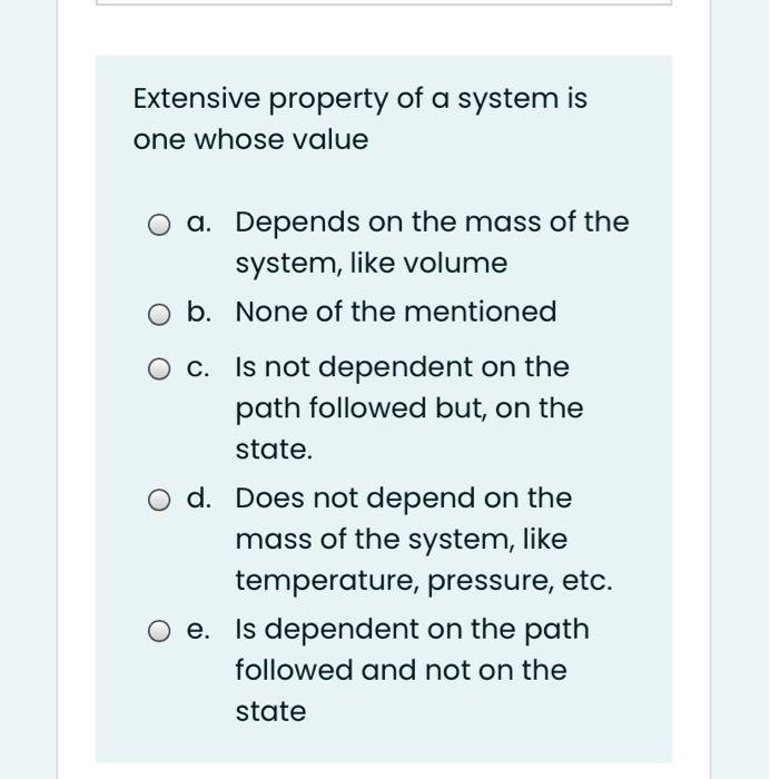 solved-extensive-property-of-a-system-is-one-whose-value-a-chegg