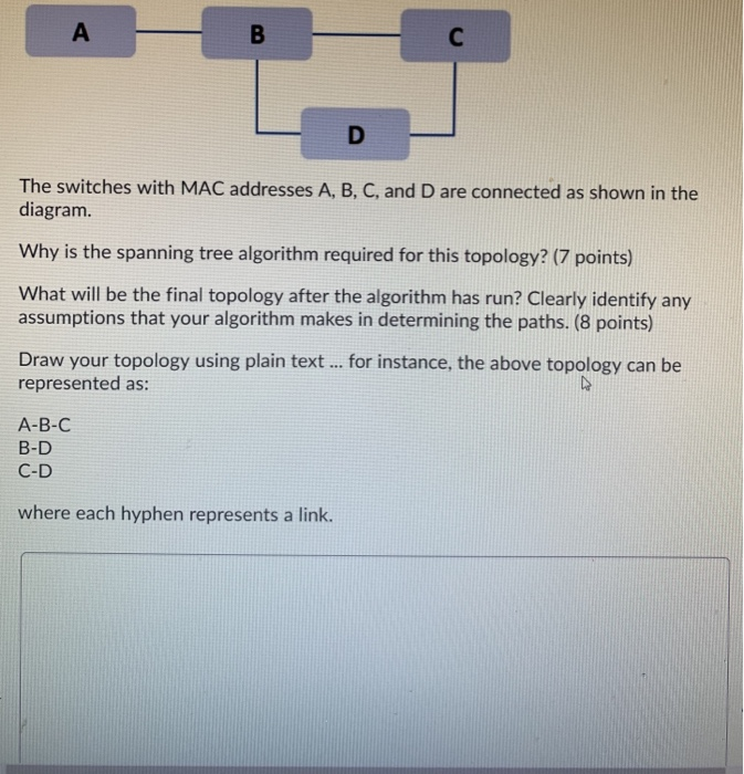 Solved C D The switches with MAC addresses A, B, C, and D | Chegg.com