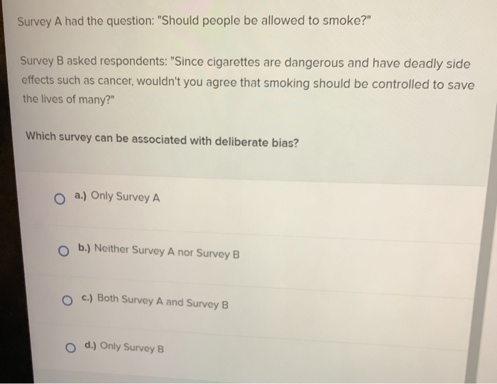 Solved Survey A Had The Question: "Should People Be Allowed | Chegg.com