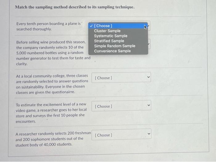 Match the sampling method described to its sampling | Chegg.com