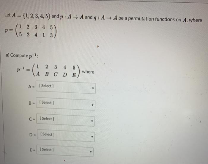 Solved Let A = {1,2,3,4,5,6,7,8} and p: A Abe a permutation | Chegg.com