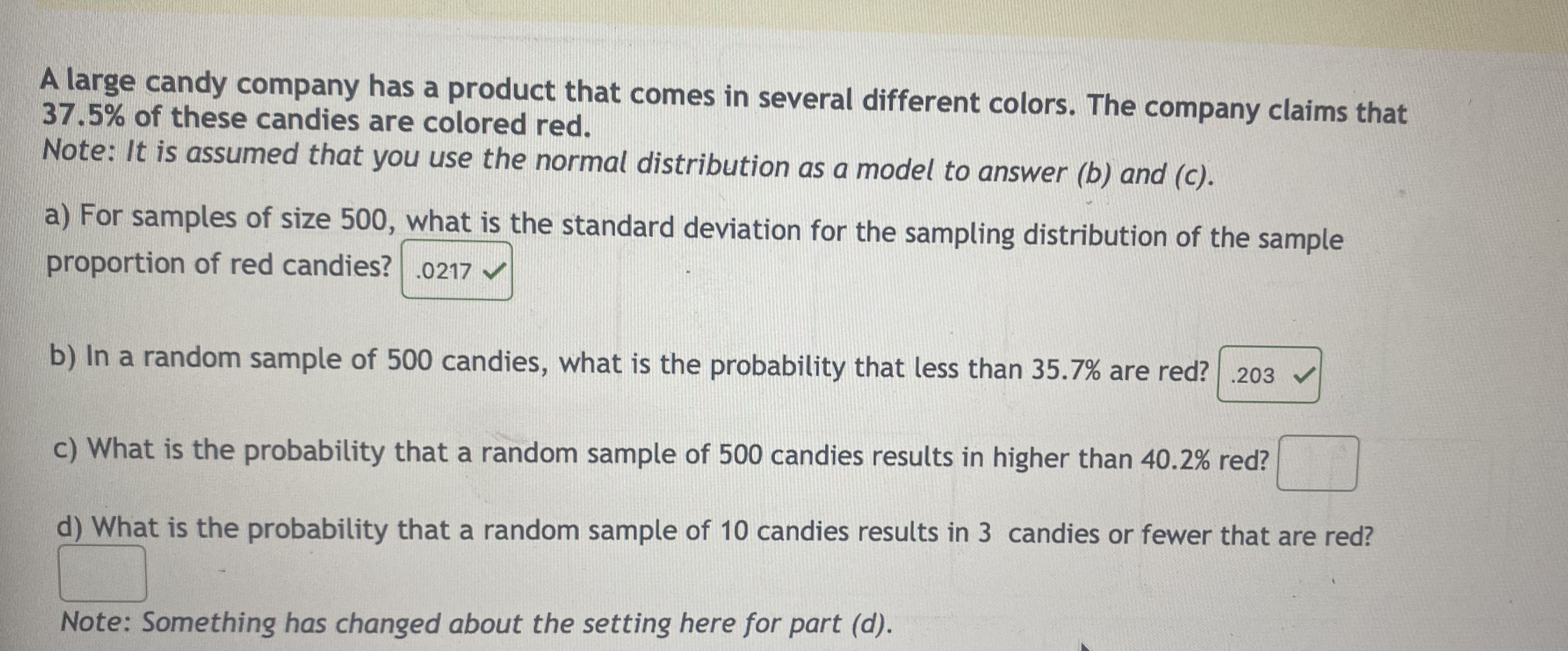 A large candy company has a product that comes in