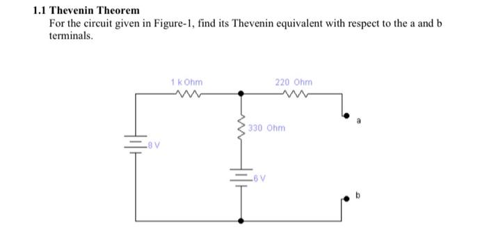 Solved 1.1 Thevenin Theorem For the circuit given in | Chegg.com