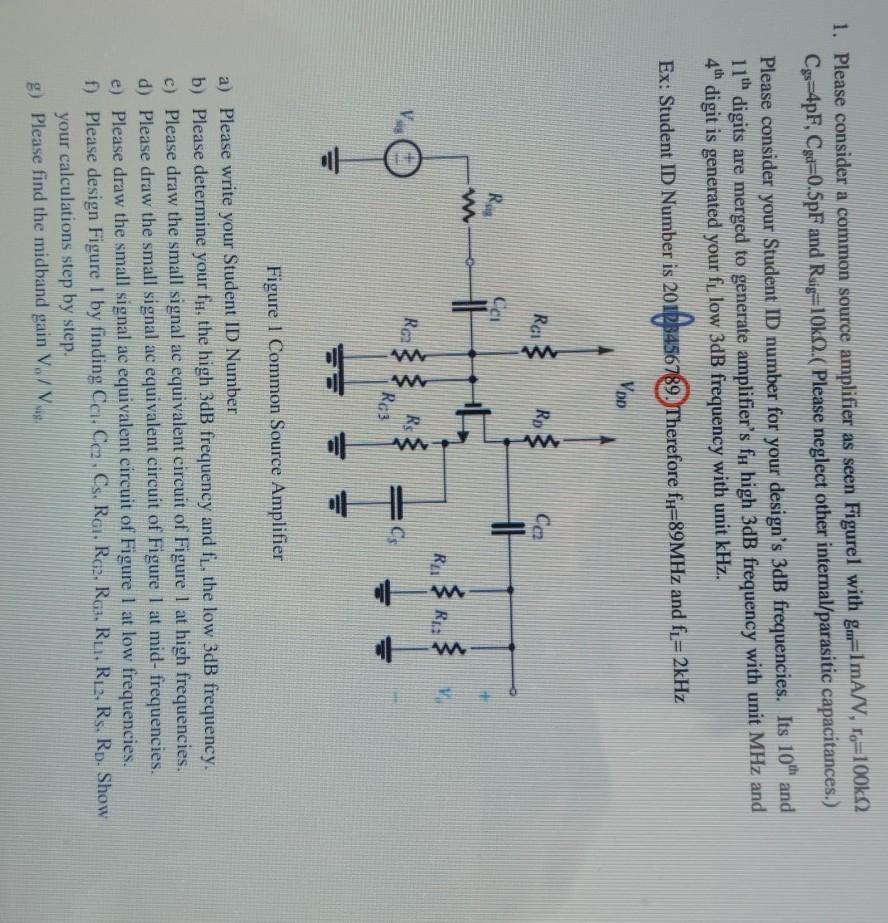 Solved 1. Please consider a common source amplifier as seen | Chegg.com