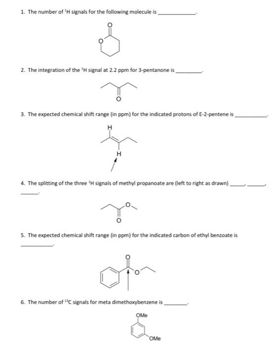 Solved 1. The number of 'H signals for the following | Chegg.com