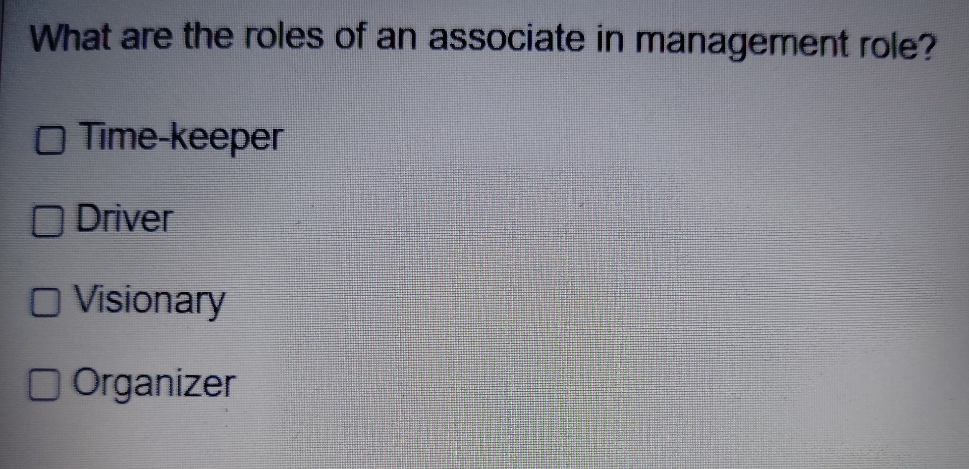 Solved What are the roles of an associate in management | Chegg.com
