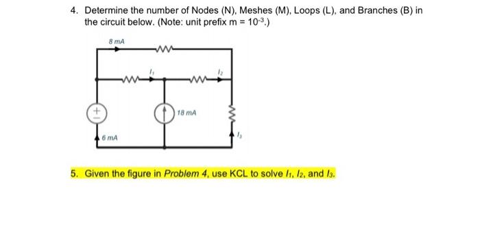 Solved 4. Determine The Number Of Nodes (N), Meshes (M), | Chegg.com