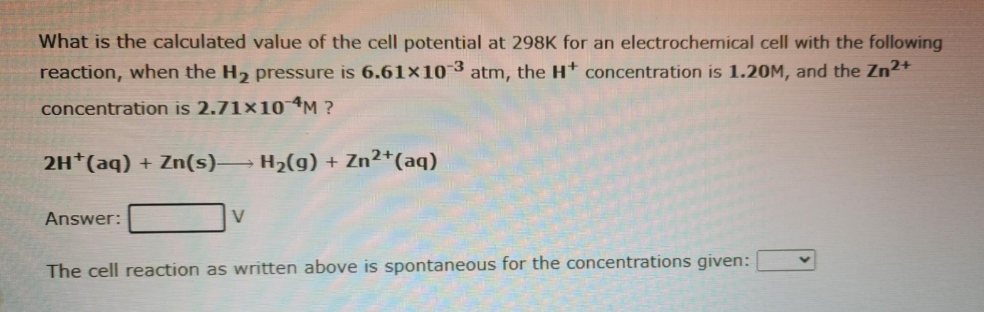 Solved What is the calculated value of the cell potential at | Chegg.com