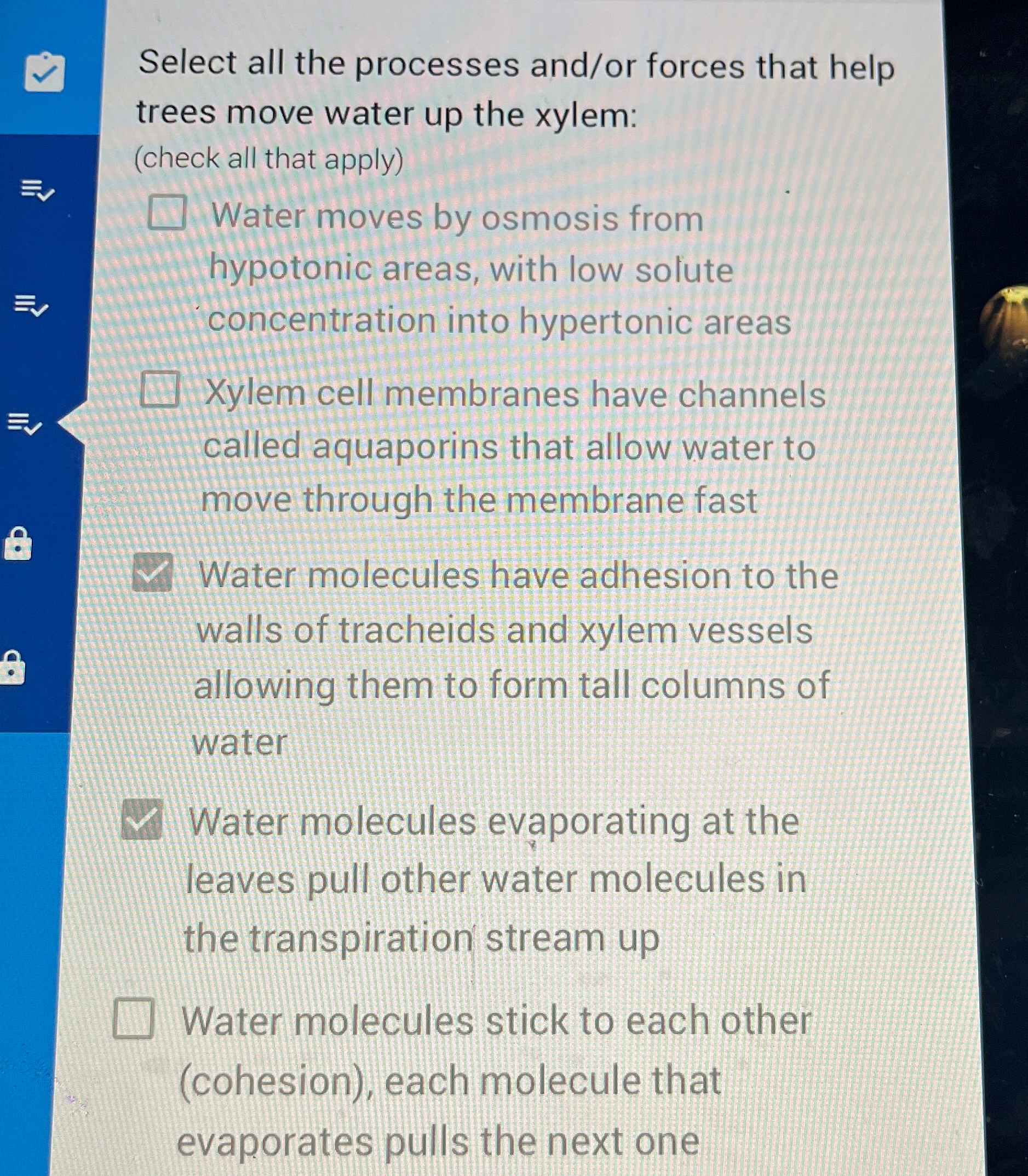 Solved Select all the processes and/or forces that help | Chegg.com