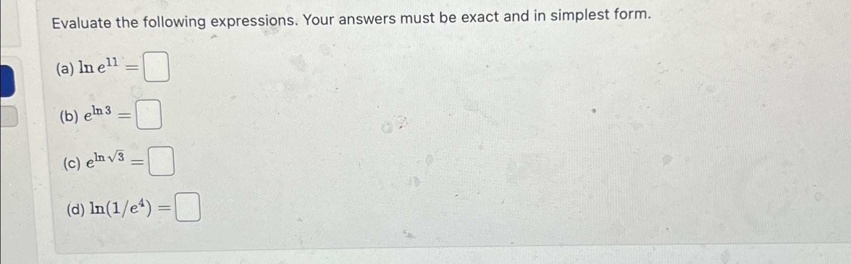 Solved Evaluate the following expressions. Your answers must | Chegg.com
