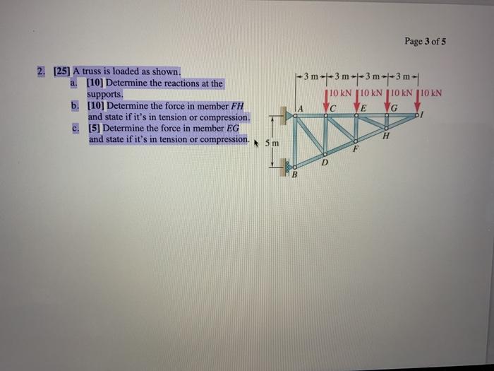 Solved Page 3 of 5 2. [25] A truss is loaded as shown a. | Chegg.com