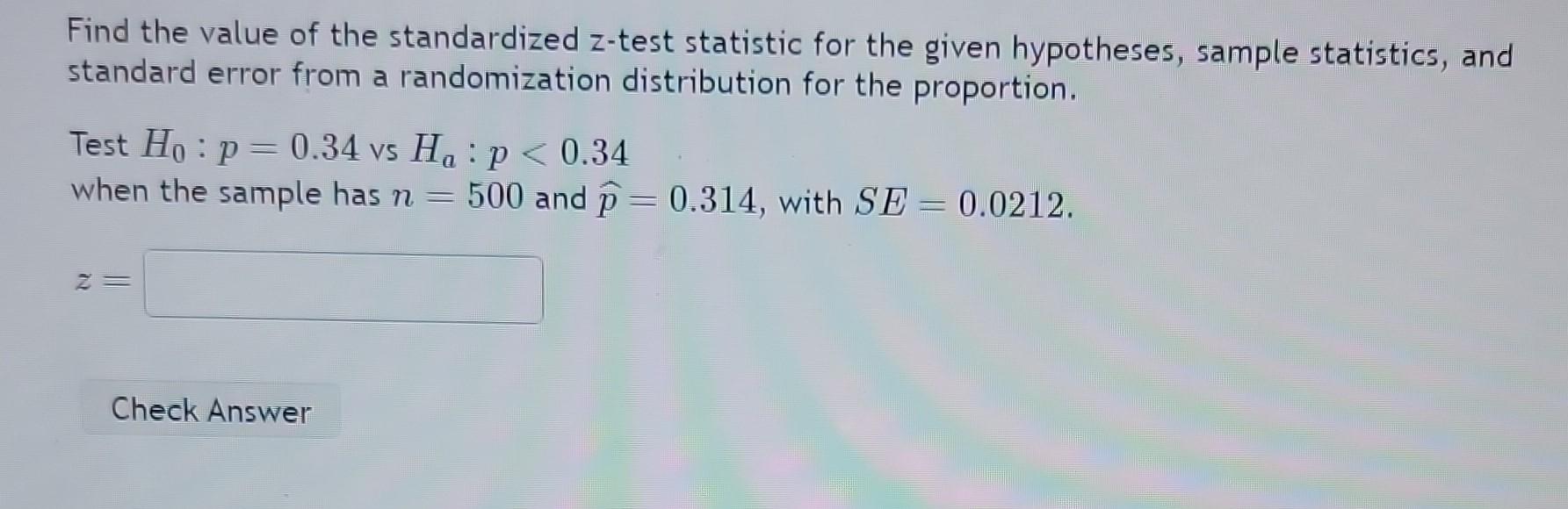 how to find the value of the standardized z test statistic