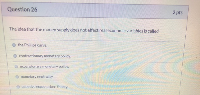 Solved Question 25 2 Pts What Function Of Money Is Chegg