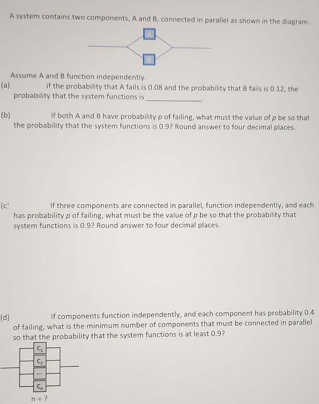 Solved A System Contains Two Components, A And B, Connected | Chegg.com