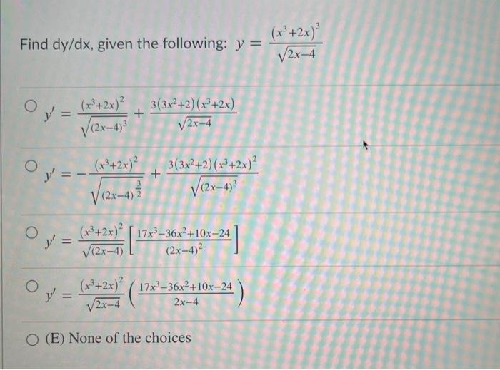 Solved X2 2x Find Dy Dx Given The Following Y 2x 4 Chegg Com