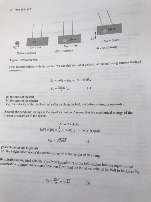 Date 1 - Lab section PRE-LAB 7: The Ballistic | Chegg.com