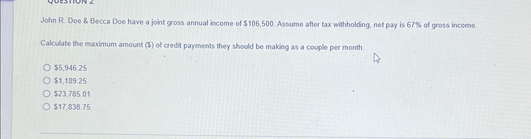 Solved John R. ﻿Doe & Becca Doe have a joint gross annual | Chegg.com