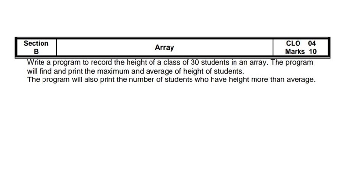 Solved Section CLO 04 Array B Marks 10 Write a program to | Chegg.com