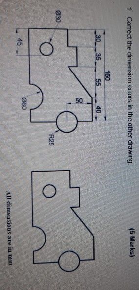Solved 1. Correct the dimension errors in the other drawing | Chegg.com