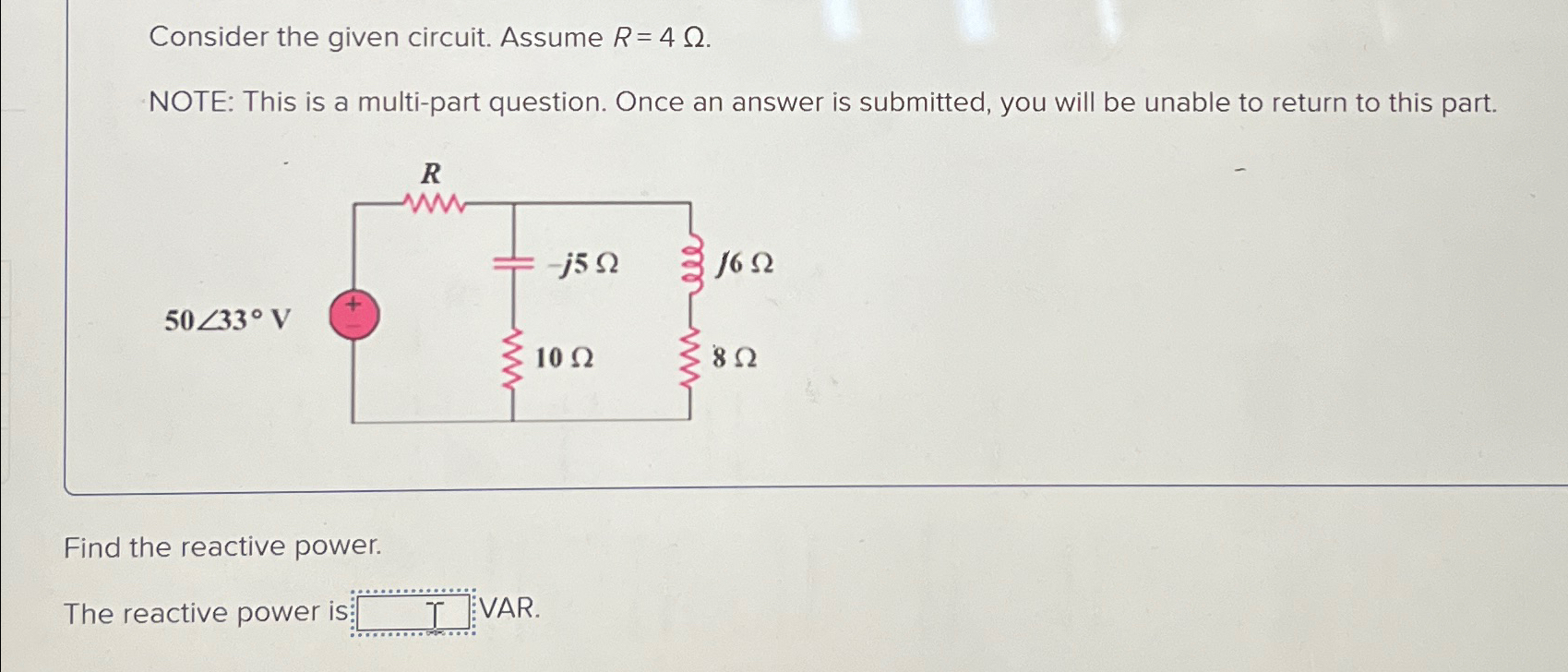 Solved Consider the given circuit. Assume R=4Ω.NOTE: This is | Chegg.com