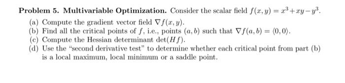 Solved Problem 5. Multivariable Optimization. Consider The | Chegg.com