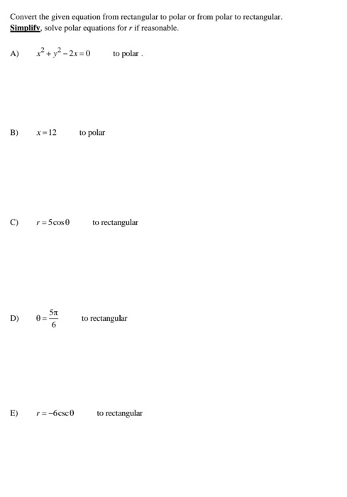 Solved Convert The Given Equation From Rectangular To Polar Chegg