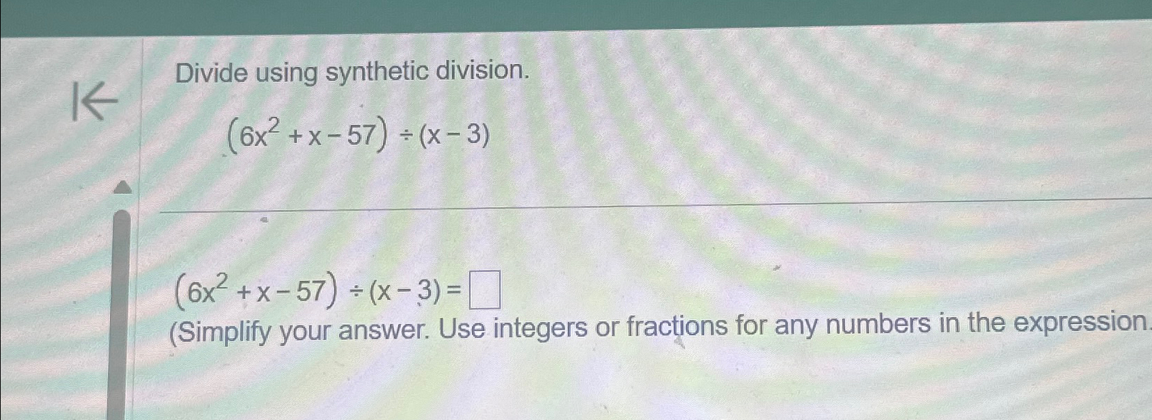 Solved Divide Using Synthetic