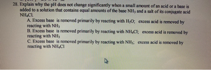 Solved 28. Explain why the pH does not change significantly | Chegg.com