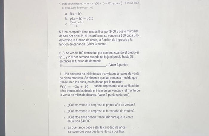 4. Dodolas funcicnes \( f(x)=3 x-4, f(x)=(x+1)^{2} \) y \( p(x)=\frac{1}{x}-2 \). Evaluesegin se nofat (Vaior 1 punbocada uns