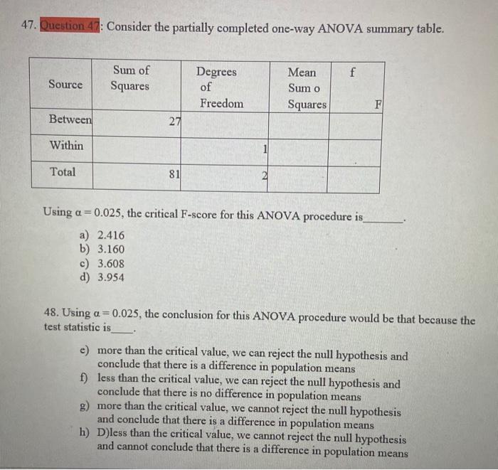 Solved 47. Question 47: Consider the partially completed | Chegg.com