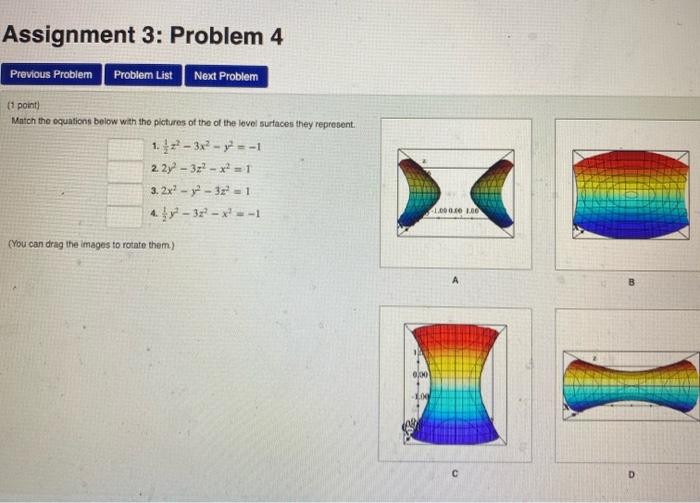 Solved Assignment 3: Problem 4 Previous Problem Problem List | Chegg.com