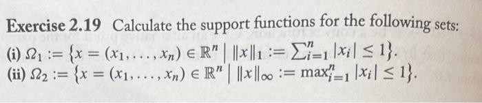 Solved Exercise 2.19 Calculate the support functions for the | Chegg.com
